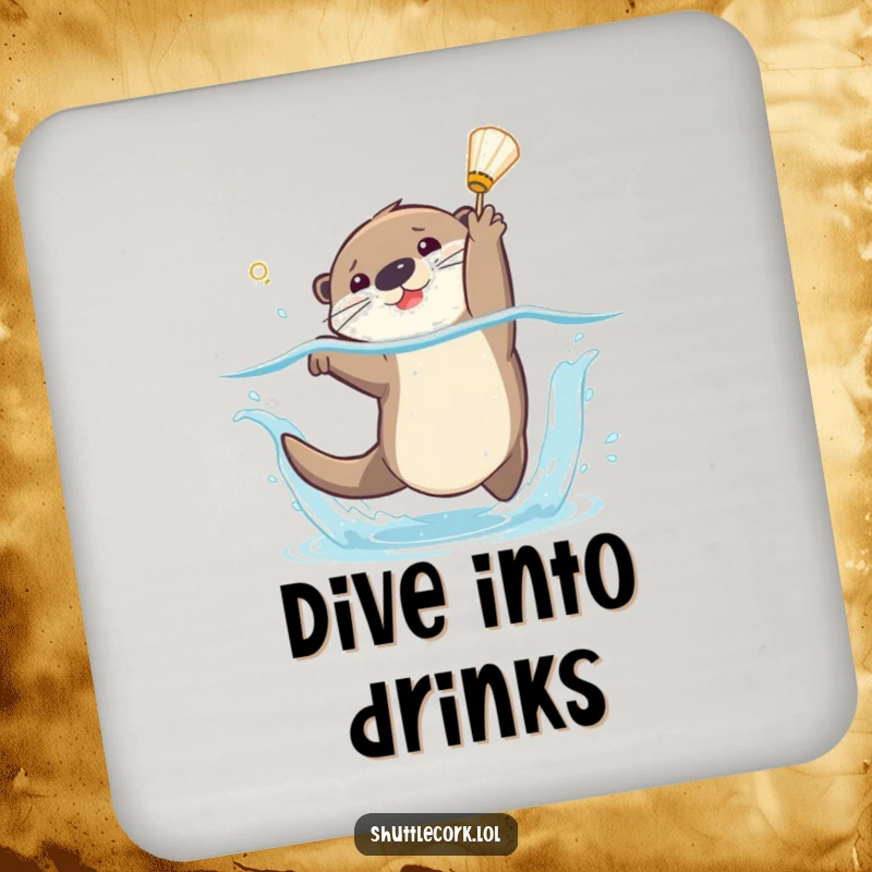 Funny drink coaster depicting a playful otter with a dramatic splash, reaching for a shuttlecock during a badminton game.
